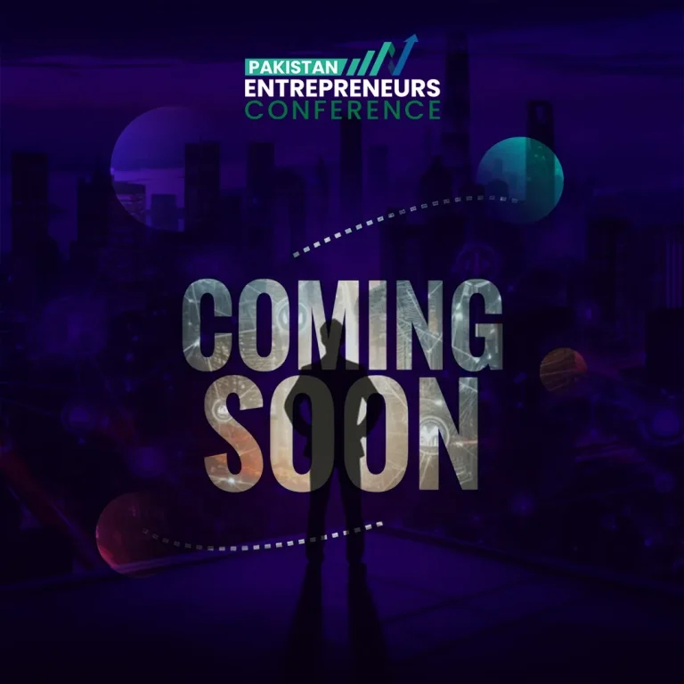 Pakistan Entrepreneurship Conference – Coming Soon!